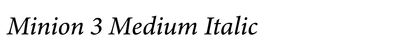 Minion 3 Medium Italic